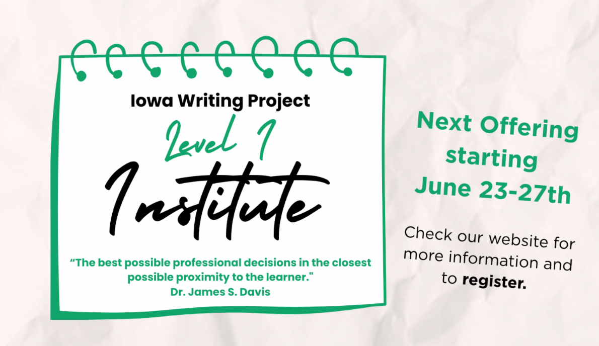 Register Here For Iowa Writing Project Level 1 Institute